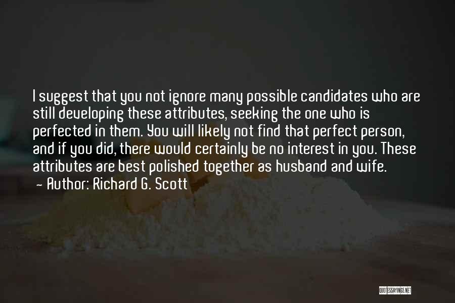Husband Is The Best Quotes By Richard G. Scott