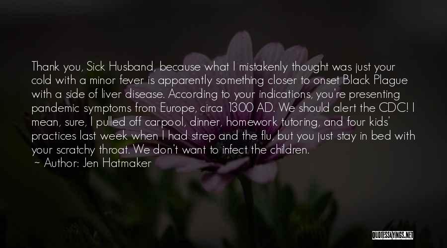 Husband Just Because Quotes By Jen Hatmaker