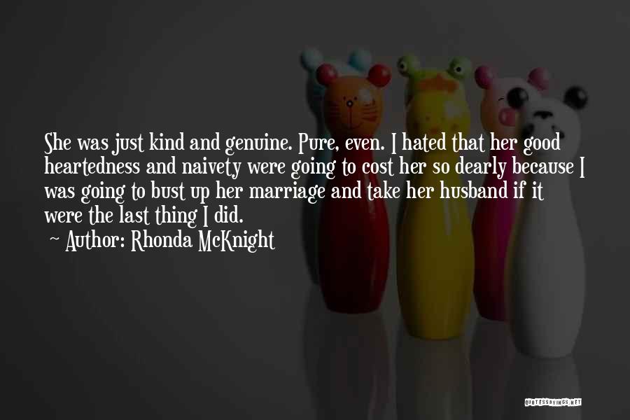 Husband Just Because Quotes By Rhonda McKnight
