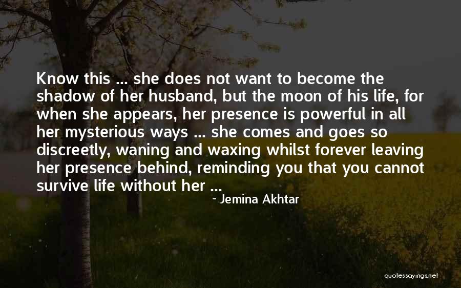 Husband Leaving Quotes By Jemina Akhtar