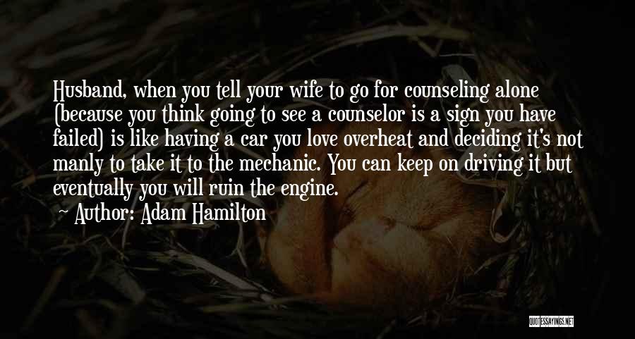 Husband Love Your Wife Quotes By Adam Hamilton