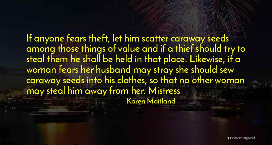 Husband Mistress Quotes By Karen Maitland Husband Mistress Quotes By Karen Maitland