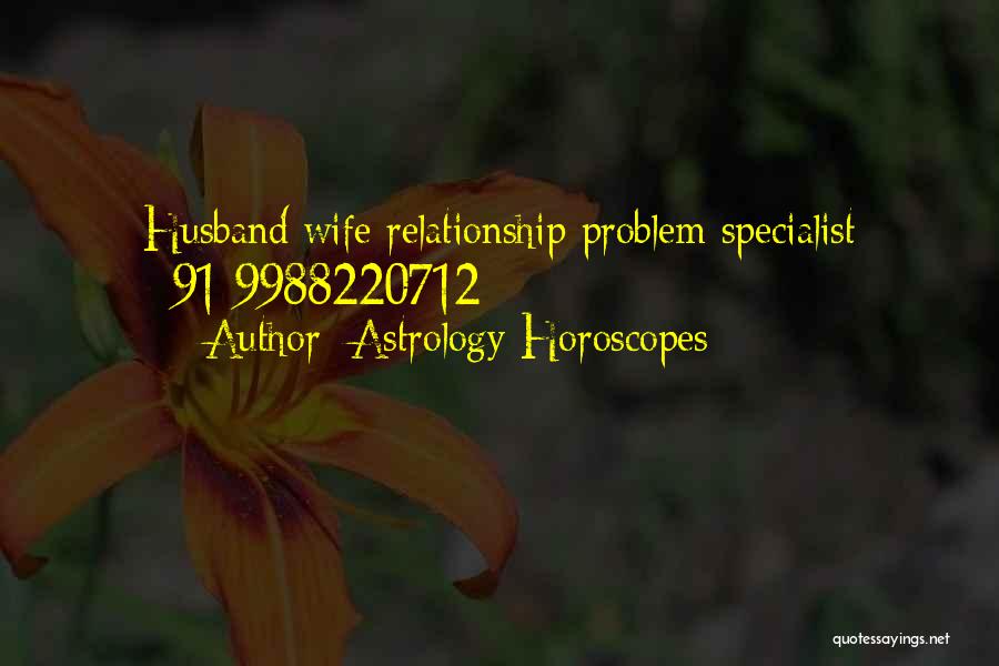 Husband N Wife Relationship Quotes By Astrology Horoscopes