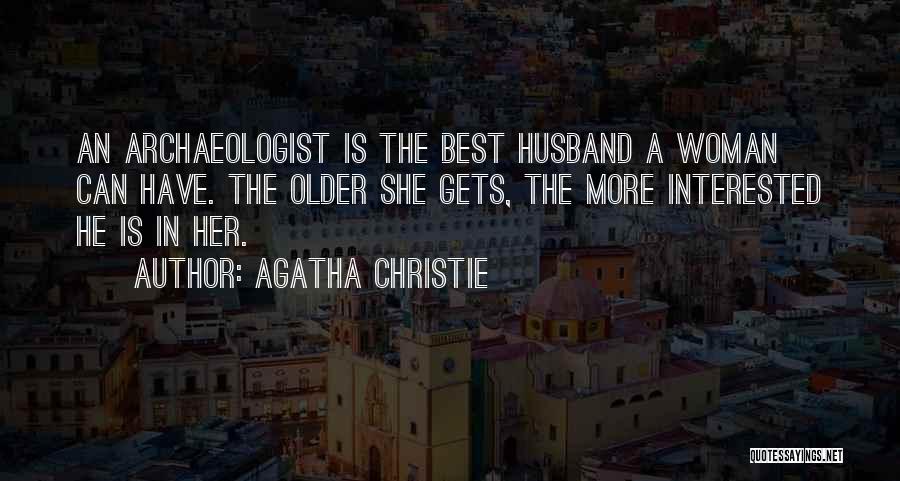 Husband Not Interested Quotes By Agatha Christie