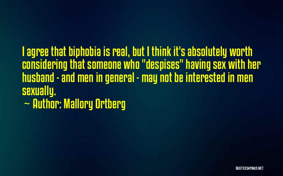 Husband Not Interested Quotes By Mallory Ortberg