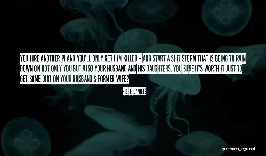 Husband Not Romantic Quotes By B. J. Daniels Husband Not Romantic Quotes By B. J. Daniels