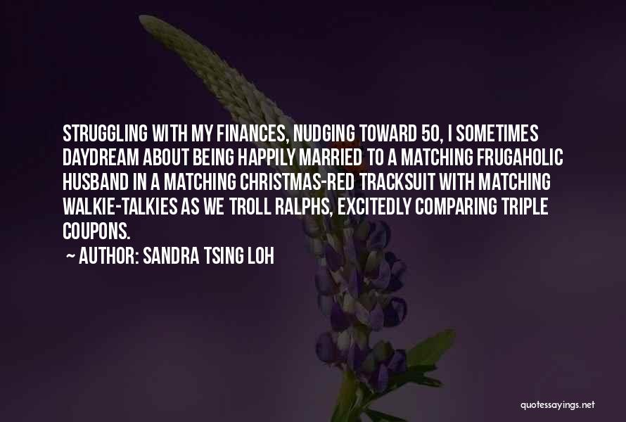 Husband On Christmas Quotes By Sandra Tsing Loh