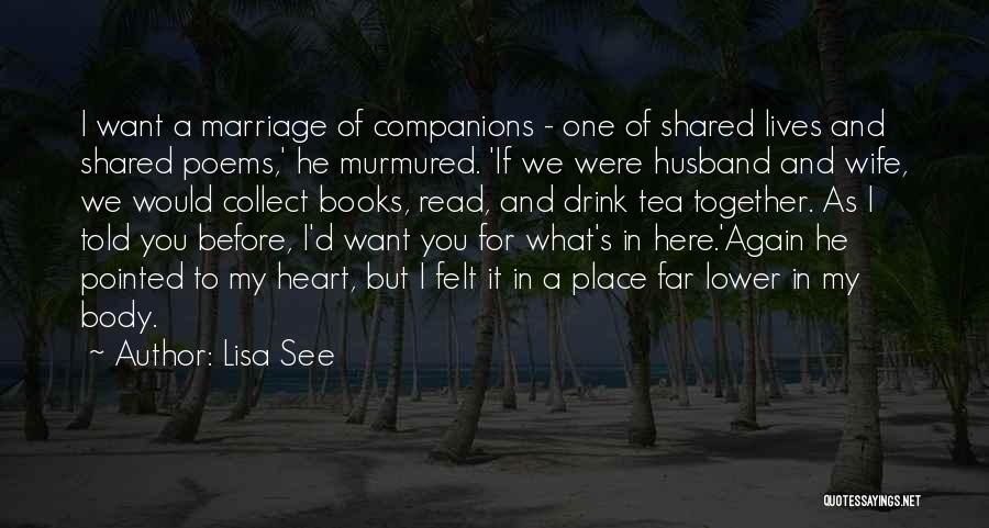 Husband Poems And Quotes By Lisa See