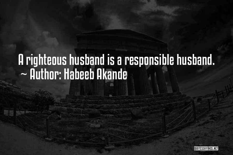 Husband Protect Quotes By Habeeb Akande