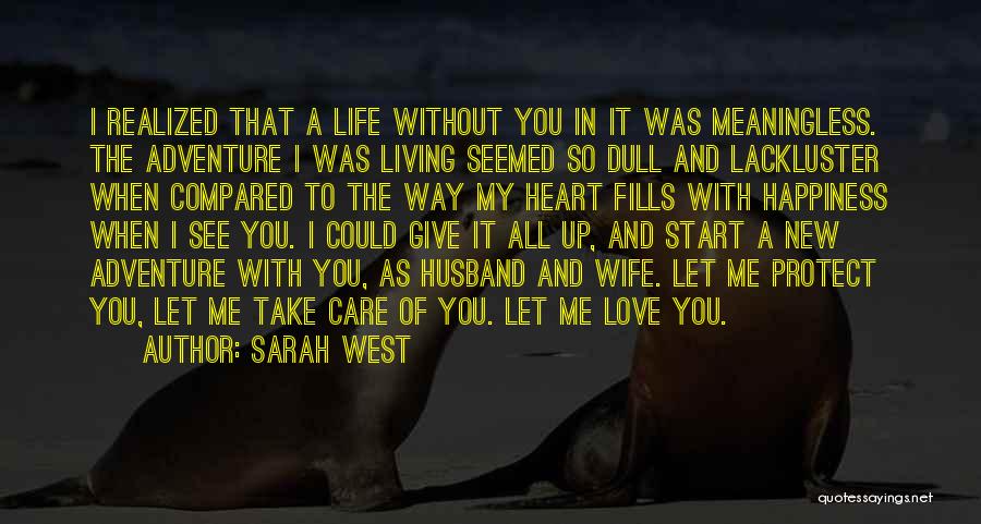 Husband Protect Quotes By Sarah West