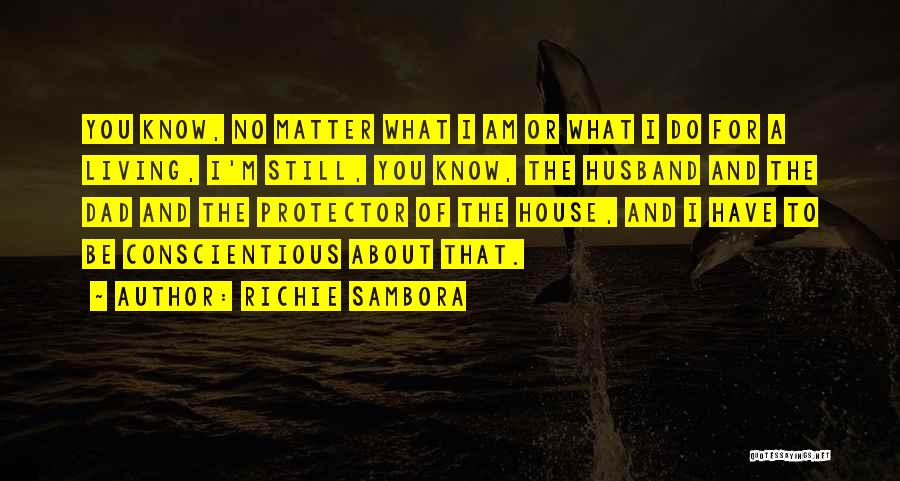 Husband Protector Quotes By Richie Sambora