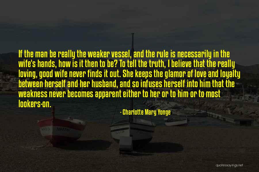 Husband To Be Quotes By Charlotte Mary Yonge