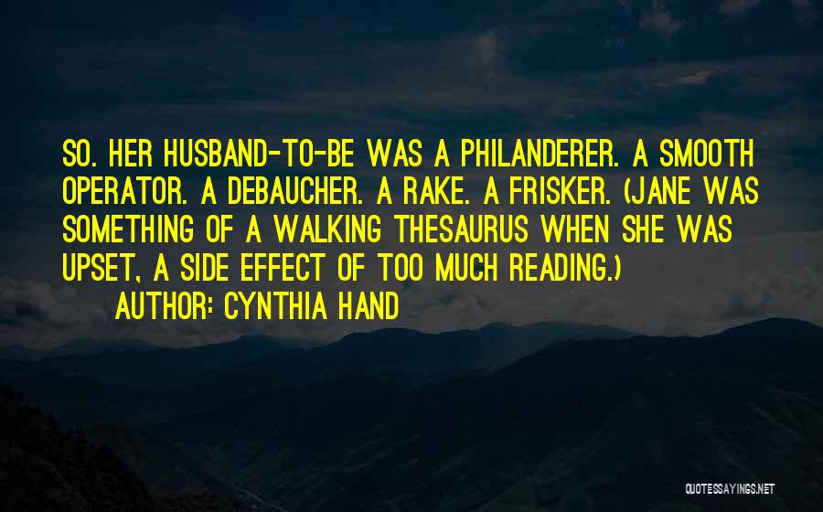 Husband To Be Quotes By Cynthia Hand