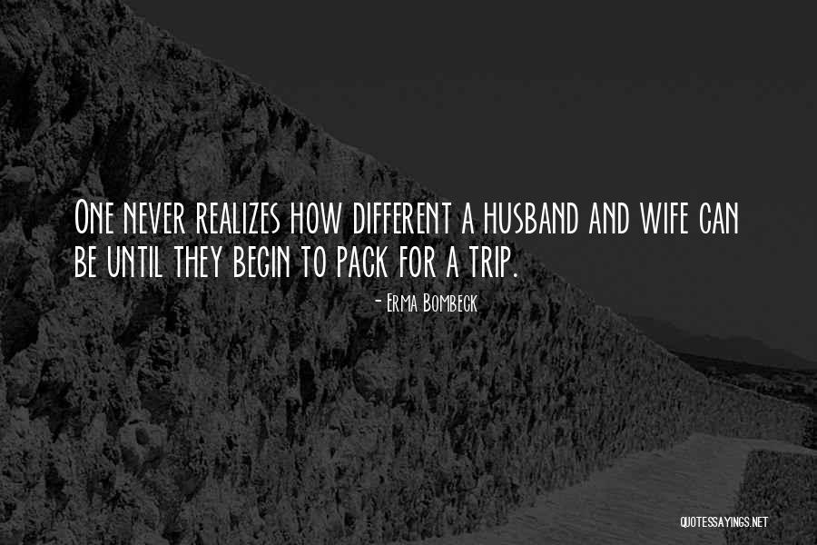 Husband To Be Quotes By Erma Bombeck