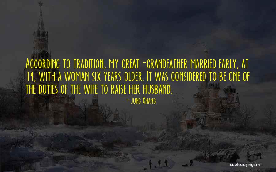 Husband To Be Quotes By Jung Chang