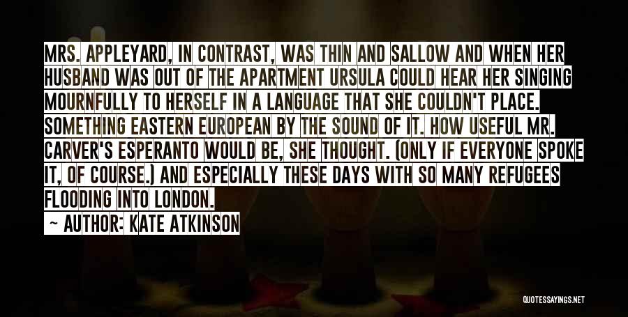 Husband To Be Quotes By Kate Atkinson