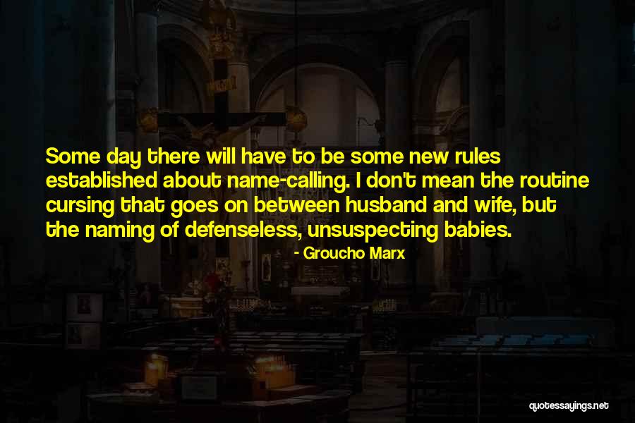 Husband Wife And Baby Quotes By Groucho Marx