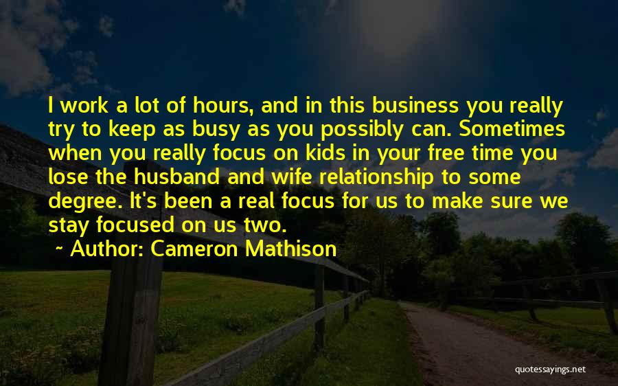 Husband Wife Relationship Quotes By Cameron Mathison