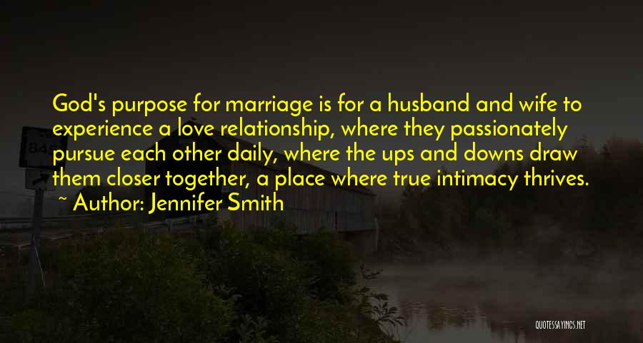 Husband Wife Relationship Quotes By Jennifer Smith