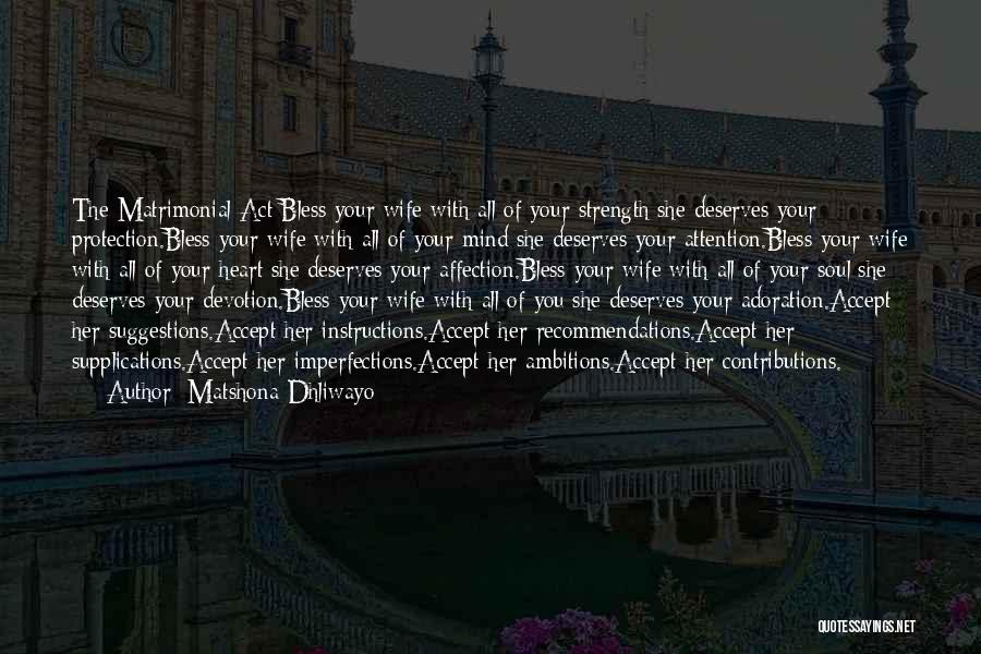 Husband Wife Relationship Quotes By Matshona Dhliwayo
