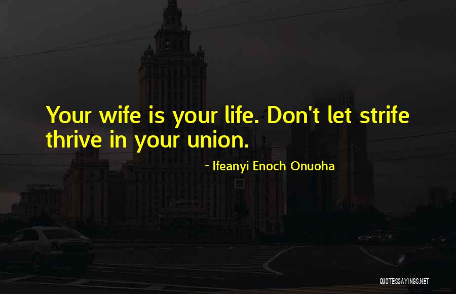 Husband Wife S Relationship Quotes By Ifeanyi Enoch Onuoha Husband Wife S Relationship Quotes By Ifeanyi Enoch Onuoha