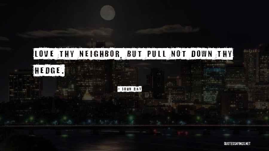 Husbandhood Quotes By John Ray