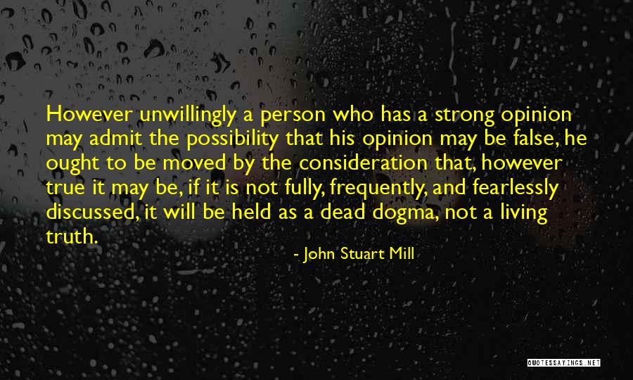 Husbandhood Quotes By John Stuart Mill