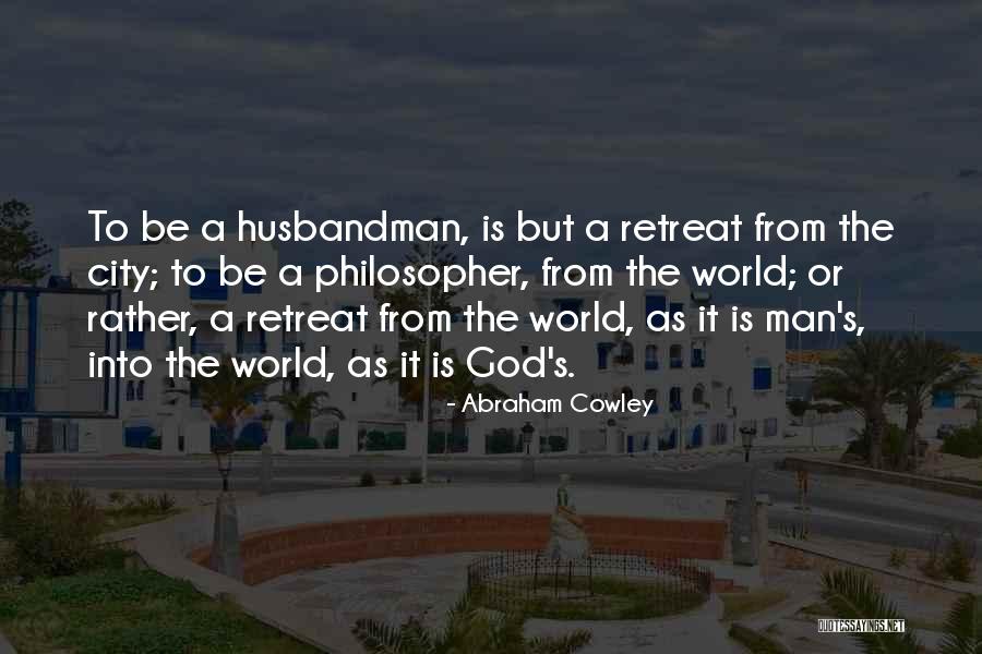 Husbandman Quotes By Abraham Cowley Husbandman Quotes By Abraham Cowley