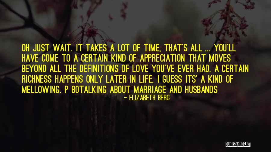 Husbands And Love Quotes By Elizabeth Berg Husbands And Love Quotes By Elizabeth Berg