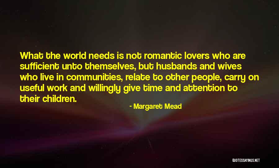 Husbands And Love Quotes By Margaret Mead Husbands And Love Quotes By Margaret Mead