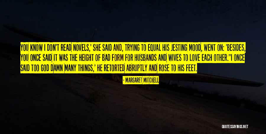 Husbands And Love Quotes By Margaret Mitchell Husbands And Love Quotes By Margaret Mitchell