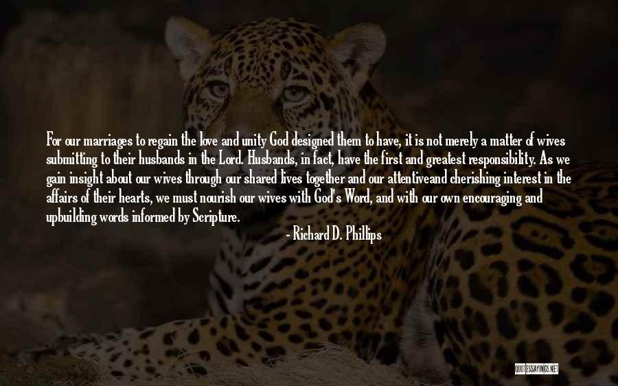 Husbands And Love Quotes By Richard D. Phillips Husbands And Love Quotes By Richard D. Phillips