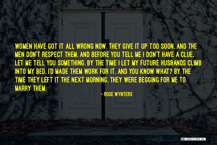 Husbands And Love Quotes By Rose Wynters Husbands And Love Quotes By Rose Wynters