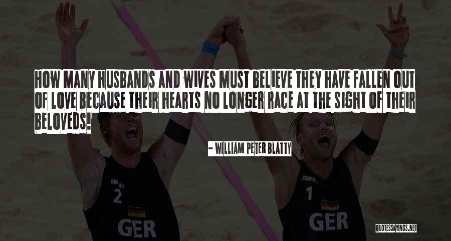 Husbands And Love Quotes By William Peter Blatty Husbands And Love Quotes By William Peter Blatty