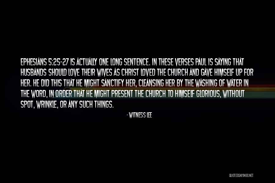 Husbands And Love Quotes By Witness Lee Husbands And Love Quotes By Witness Lee