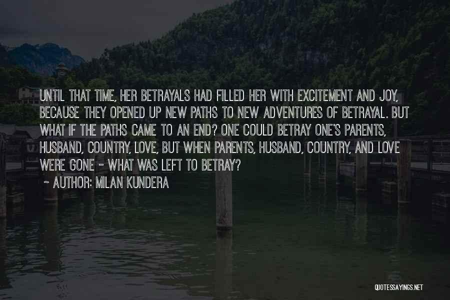 Husband's Betrayal Quotes By Milan Kundera