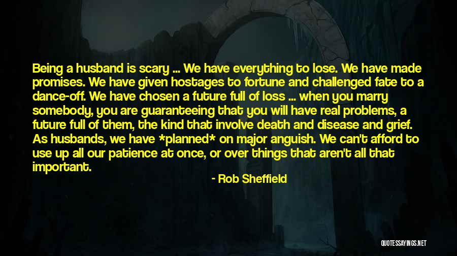 Husbands Death Quotes By Rob Sheffield Husbands Death Quotes By Rob Sheffield
