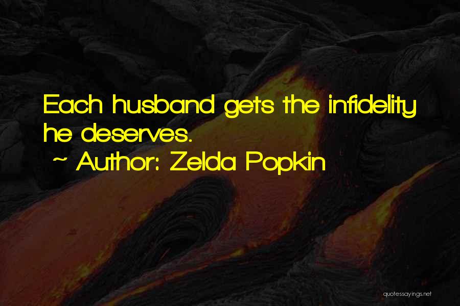 Husband's Infidelity Quotes By Zelda Popkin