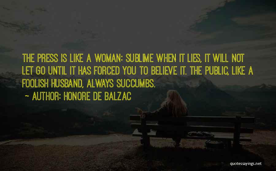 Husband's Lies Quotes By Honore De Balzac