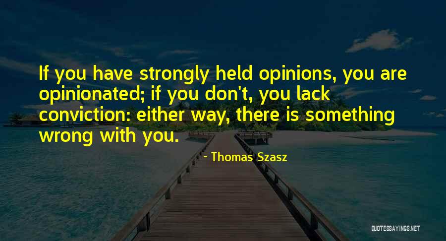 Husbands Loving Their Wives Quotes By Thomas Szasz Husbands Loving Their Wives Quotes By Thomas Szasz