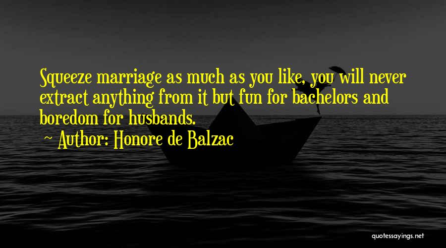 Husbands Quotes By Honore De Balzac