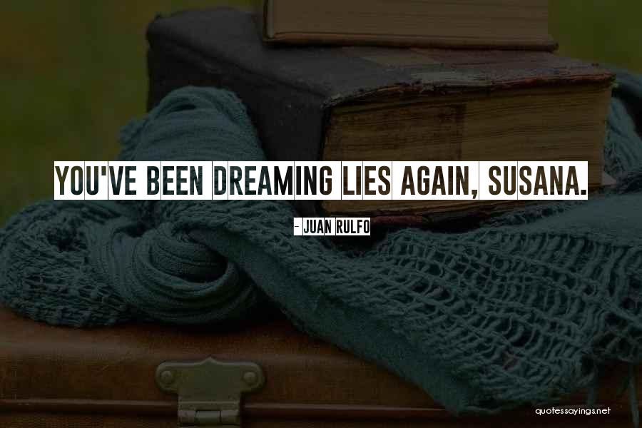 Husen Patio Quotes By Juan Rulfo Husen Patio Quotes By Juan Rulfo