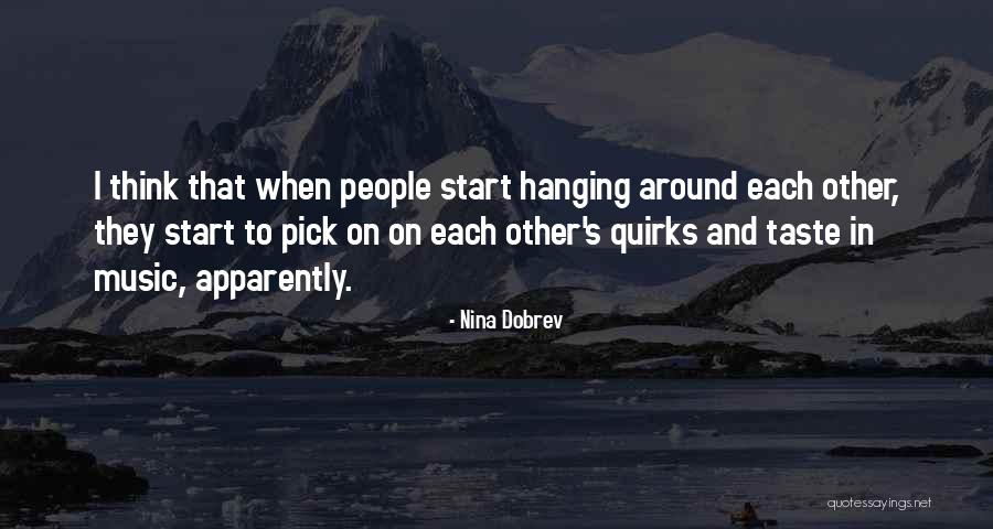 Husener Quotes By Nina Dobrev Husener Quotes By Nina Dobrev