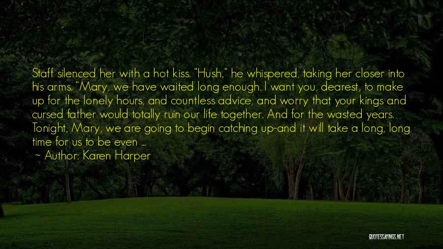 Hush Hush 3 Quotes By Karen Harper