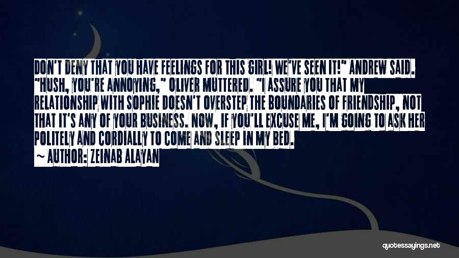 Hush Now Quotes By Zeinab Alayan