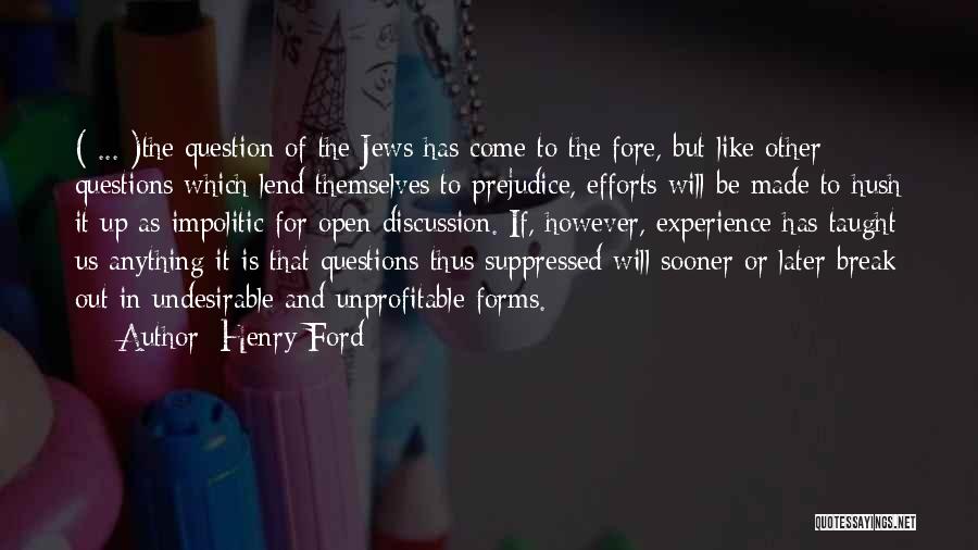 Hush Quotes By Henry Ford