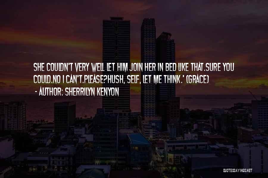 Hush Quotes By Sherrilyn Kenyon