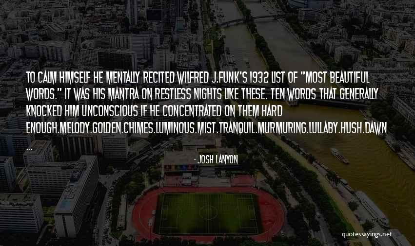 Hush Words Quotes By Josh Lanyon Hush Words Quotes By Josh Lanyon