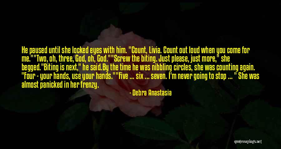 Hushed Commotion Quotes By Debra Anastasia Hushed Commotion Quotes By Debra Anastasia