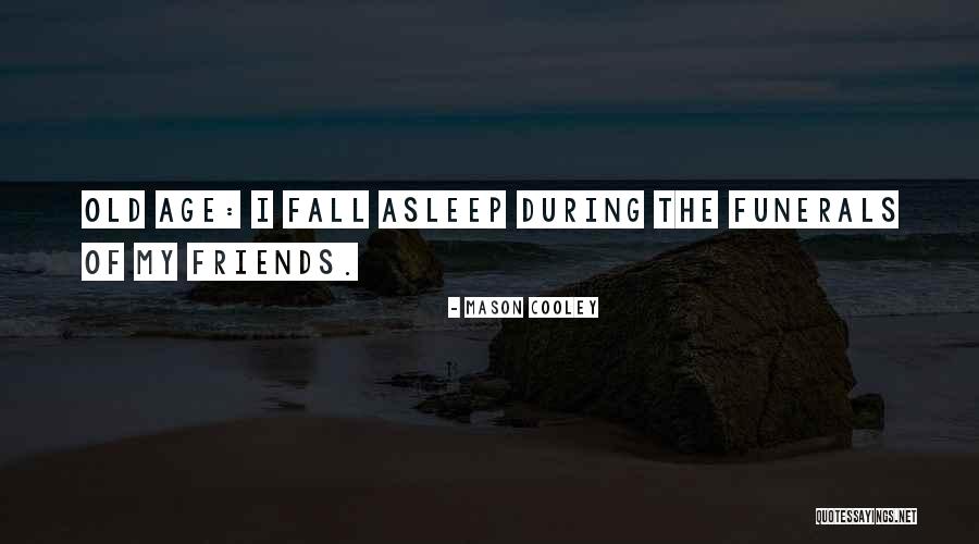 Huskier Quotes By Mason Cooley Huskier Quotes By Mason Cooley